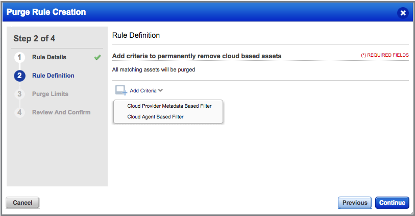 Purge Rule: Add Criteria.